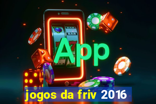 jogos da friv 2016